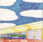 Wesley Willis : Greatest Hits
